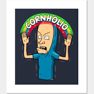 Cornholio! Posters and Art